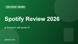 Spotify review 2026 — The APKSix